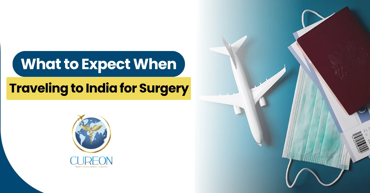 What to Expect When Traveling to India for Surgery