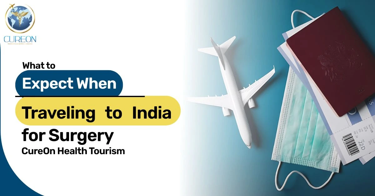 What to Expect When Traveling to India for Surgery
